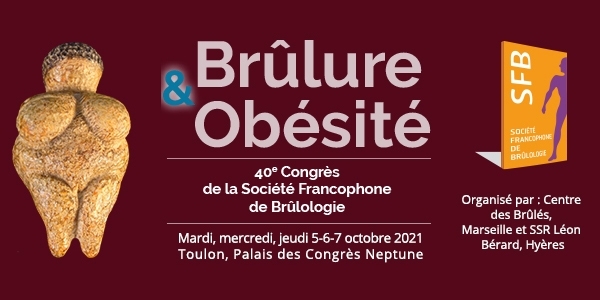 40e Congrès de la Société Francophone de Brûlologie