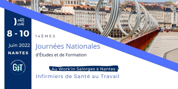 Journes Nationales d'tudes et de Formation Infirmiers de Sant au Travail